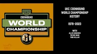 UKC Hunting Ops Podcast Ep. 121 & 122 -   The Complete History of UKC Coonhound World Champions