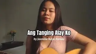 ANG TANGING ALAY KO || Jasmine Kaye Ramos || Praise&Worship Song