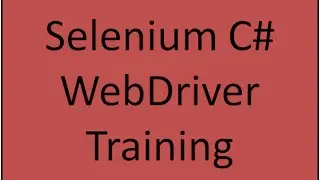 Selenium C# Training tutorial -Trial Class 1