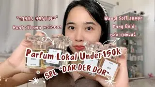 PARFUM LOKAL UNDER 150K YANG SPL NYA DAR DER DOR! DAN WANGI MASS PLEASING 👌