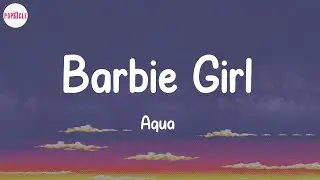 Aqua - Barbie Girl (Lyric Video)