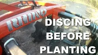 Using a Disc Harrow (Discing a field)