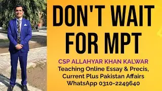 Don't Wait for CSS Screening Test/MPT of 2024