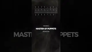 MASTER OF PUPPETS on Guitar. TABS GuitarMe School | Aleksunder Chuiko 