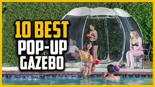 Top 10 Best Pop Up Gazebo in 2025