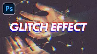 Glitch Effect Photoshop - RGB Split Glitch Effect Photoshop Tutorial