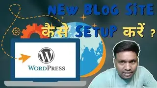 How To Create Blog | Step-by-Step Guide: Creating a New Blog Site in WordPress