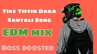 new santali mashup song // tire tiffin daka// edm mix @XRROYAL