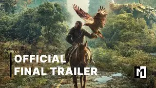 Kingdom of the Planet of the Apes (2024) | Official Final Trailer