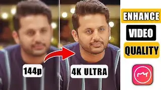 How to Enhance Video Quality | Video Enhancer
