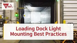 Best Practices: Mounting Loading Dock Lights