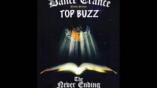 Top Buzz @ Dance Trance Never Ending Story 12 2 94
