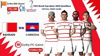 FIFA World Cup 2022 – AFC Qualifiers – Bahrain vs Cambodia Preview & Prediction