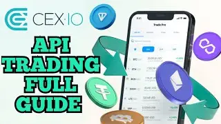 API Trading - How To Get Started With CEX.io Exchange API Trading