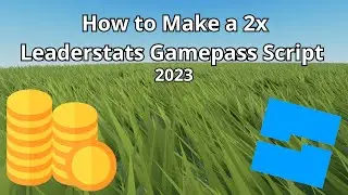How to Make a 2x Leaderstats Gamepass Script in Roblox Studio [2023]