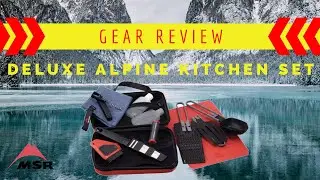 BASE-CAMP Kitchen: MSR Alpine Deluxe Kitchen Set REVIEW