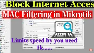 How to block Mac address pc from Mikrotik router