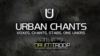 Urban Chants VST - DrumTROOP Expansion Sample Pack Beat