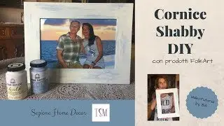 Cornice Shabby DIY con 3 prodotti!