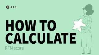 How to calculate the RFM score