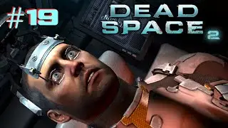 Just A Small Prick - Dead Space 2  - #19
