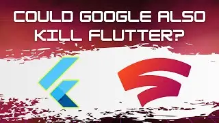 Will Flutter FAIL like Stadia did?