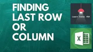 VBA to find Last Row or Column