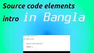 Beginning computer programming in Bangla Part 1 | Program Structure | Program Main Function