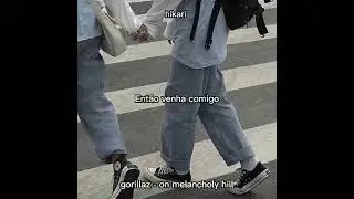 gorillaz - on melancholy hill (tradução/legendado)