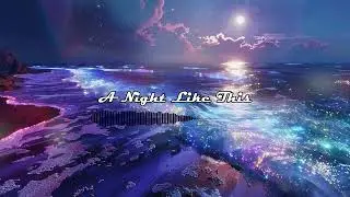 [HIDDEN ]AFRO - A NIGHT LIKE THIS - AFRO ☯ SHADOW