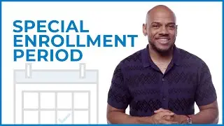 What’s so Special About Special Enrollment Periods?