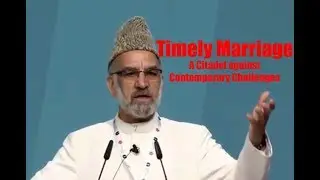 Day3 - Timely Marriage – A Citadel Against  Contemporary Challenges
