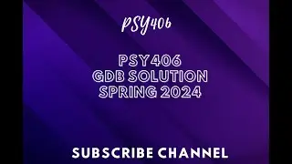 PSY406 GDB SOLUTION SPRING 2024 || psy406 GDB solution spring 2024