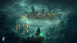 Прохождение Hogwarts Legacy #3