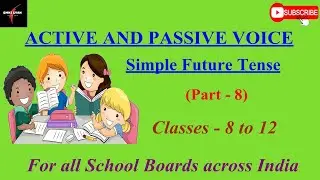 Active and Passive Voice || Part - 8 || Simple Future Tense