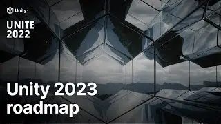 Understanding Unity’s 2023 roadmap for games | Unite 2022