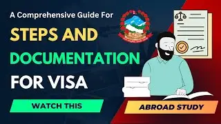Complete Steps and Documentation for Abroad Study | Visa Application Documentation Steps for Nepali
