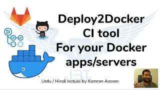 [Urdu/Hindi/اردو] - Deploy2Docker - CI/CD tool for your docker-compose applications