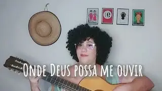 Onde Deus possa me ouvir  | Vander Lee (Cover)