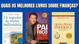 CONHEÇA OS 5 MELHORES LIVROS SOBRE FINANÇAS DA ATUALIDADE!