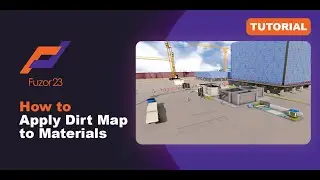 [Fuzor 2022] How to Apply Dirt Map to Materials