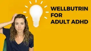 Wellbutrin 150mg for ADHD