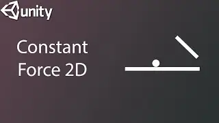How To Make Constant Force in Unity 2D