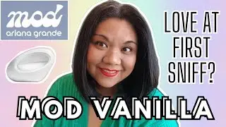 MOD VANILLA by Ariana Grande | Does It Smell Like Cloud?