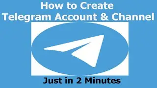 How to create telegram account and channel | how to create telegram account | telegram channel