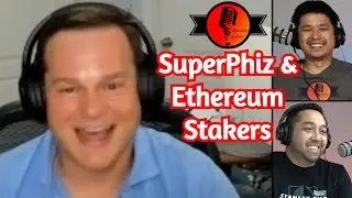 Ethereum Stakers & Superphiz