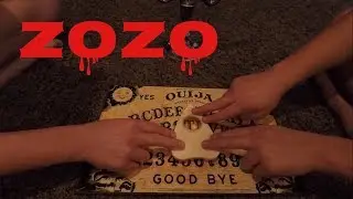 NEVER MESS WITH OUIJA BOARDS (GONE ZOZO)