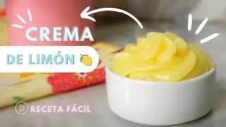 Crema de limón con pocos ingredientes - FACIL Y RAPIDA.