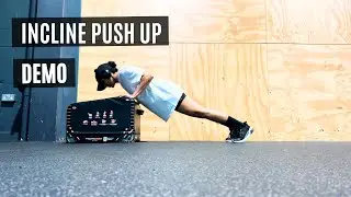 Incline Push Ups Demo (Instructions in Description)