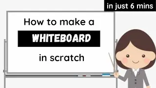 How to make a white board in scratch  | Tutorial 25 |